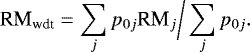 Mathematical equation: \begin{equation*} \textrm{RM}_{\textrm{wdt}} = \sum_{j} p_{0j} \textrm{RM}_{j} \bigg/ \sum_{j} p_{0j}.\end{equation*}