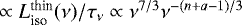 Mathematical equation: $\propto L_{\textrm{iso}}^{\textrm{thin}}(\nu)/\tau_{\nu} \propto \nu^{7/3}\nu^{-(n+a-1)/3}$