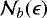 Mathematical equation: $\mathcal{N}_b(\epsilon)$