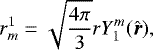 Mathematical equation: \begin{equation*} r^1_m = \sqrt{\frac{4\pi}{3}}rY_1^m(\hat{\boldsymbol{r}}), \end{equation*}