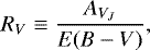Mathematical equation: \begin{equation*} R_V \equiv \frac{A_{V_J}}{E(B-V)},\end{equation*}