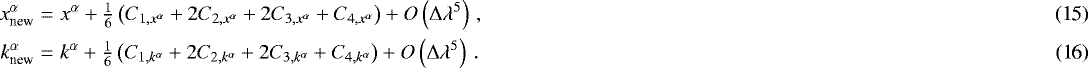 Mathematical equation: \begin{eqnarray} x^{\alpha}_{\textrm{new}} &=& x^{\alpha} + \tfrac{1}{6} \left( C_{1,x^{\alpha}} + 2 C_{2,x^{\alpha}} + 2 C_{3,x^{\alpha}} + C_{4,x^{\alpha}} \right) + O\left({{{\mathrm{\Delta}}} \lambda}^5\right)\,,\\ k^{\alpha}_{\textrm{new}} &=& k^{\alpha} + \tfrac{1}{6} \left( C_{1,k^{\alpha}} + 2 C_{2,k^{\alpha}} + 2 C_{3,k^{\alpha}} + C_{4,k^{\alpha}} \right) + O\left({{{\mathrm{\Delta}}} \lambda}^5\right)\,.\end{eqnarray}