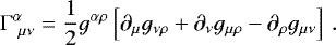 Mathematical equation: \begin{equation*} {\mathrm{\Gamma}}^{\alpha}_{\ \mu \nu} = \frac{1}{2} g^{\alpha \rho} \left[ \partial_{\mu} g_{\nu \rho} + \partial_{\nu} g_{\mu \rho} - \partial_{\rho} g_{\mu \nu} \right]\,.\vspace*{-3pt}\end{equation*}