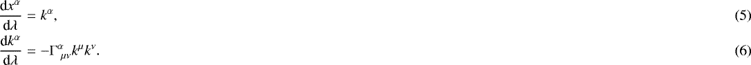 Mathematical equation: \begin{eqnarray}\frac{\textrm{d} x^{\alpha}}{\textrm{d}\lambda} &=& k^{\alpha},\\ \frac{\textrm{d} k^{\alpha}}{\textrm{d}\lambda} &=& -{\mathrm{\Gamma}}^{\alpha}_{\ \mu \nu} k^{\mu} k^{\nu}.\end{eqnarray}