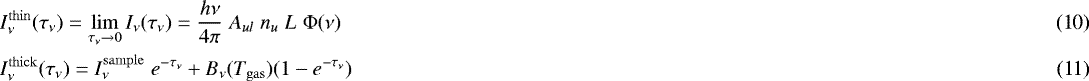 Mathematical equation: \begin{align} & I^{\mathrm{thin}}_{\nu}(\tau_{\nu}) = \lim_{\tau_{\nu} \to 0} I_{\nu}(\tau_{\nu}) =\frac{h \nu}{4\pi}\; A_{ul}\; n_u\; L \; \mathrm{\Phi}(\nu)\\ & I^{\mathrm{thick}}_{\nu}(\tau_{\nu}) = I_{\nu}^{\mathrm{sample}}\; e^{-\tau_{\nu}} + B_{\nu}(T_{\mathrm{gas}}) (1-e^{-\tau_{\nu}})\end{align}
