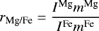 Mathematical equation: \begin{equation*} r_{\textrm{Mg/Fe}} = \frac{I^{\textrm{Mg}} m^{\textrm{Mg}}}{I^{\textrm{Fe}} m^{\textrm{Fe}}}\end{equation*}