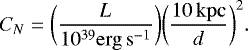 Mathematical equation: \begin{equation*} C_{N}=\biggl(\frac{L}{10^{39}{\mathrm{erg\,s}^{-1}}}\biggr)\biggl(\frac{10\,\mathrm{kpc}}{d}\biggr)^2. \end{equation*}