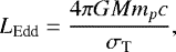 Mathematical equation: \begin{equation*} L_{\textrm{Edd}}=\frac{4\pi GMm_pc}{\sigma_{\textrm{T}}}, \end{equation*}