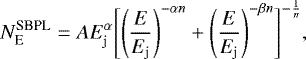 Mathematical equation: \begin{equation*} N^{\textrm{SBPL}}_{\textrm{E}} = A E_{\textrm{j}}^{\alpha} \Biggl[\Biggl(\frac{E}{E_{\textrm{j}}}\Biggr)^{-\alpha n}+\Biggl(\frac{E}{E_{\textrm{j}}}\Biggr)^{-\beta n}\Biggr]^{-\frac{1}{n}},\end{equation*}