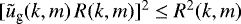 Mathematical equation: $[\tilde{u}_{\textrm{g}}(k,m)\,R(k,m)]^2\le R^2(k,m)$
