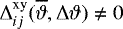 Mathematical equation: ${\mathrm{\Delta}}_{ij}^{\textrm{xy}}(\overline{\vartheta},{\mathrm{\Delta}}\vartheta)\ne0$