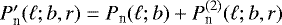 Mathematical equation: $P_{\textrm{n}}^{\prime}(\ell;b,r)=P_{\textrm{n}}(\ell;b)+P_{\textrm{n}}^{(2)}(\ell;b,r)$