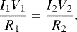 Mathematical equation: \begin{equation*}\frac{I_1V_1}{R_1} = \frac{I_2V_2}{R_2}. \end{equation*}