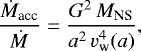 Mathematical equation: \begin{eqnarray*} \frac{\dot{M}_{\textrm{acc}}}{\dot{M}}=\frac{G^2\,M_{\textrm{NS}}}{a^2\,v_{\textrm{w}}^4(a)} ,\end{eqnarray*}