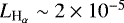 Mathematical equation: $L_{\textrm{H}_{\mathrm{\alpha}}}\sim2\times10^{-5}$