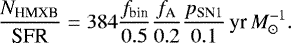 Mathematical equation: \begin{equation*} {{N}_{\textrm{HMXB}} \over {\textrm{SFR}} }=384 {f_{\textrm{bin}}\over 0.5}{f_{\textrm{A}}\over 0.2}{p_{\textrm{SN}1}\over 0.1}\,\textrm{yr}\,M_{\odot}^{-1}.\end{equation*}