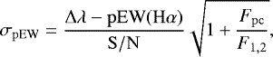 Mathematical equation: $\sigma_{\rm{pEW}} = \frac{\mathrm\Delta \lambda - \rm{pEW(H\alpha)}}{\rm{S/N}} \sqrt{1 + \frac{F_{\rm{pc}}}{F_{1,2}}},$