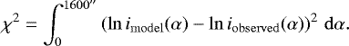 Mathematical equation: \begin{equation*} \chi^2 = \int_0^{1600\mathrm{''}} \left(\ln i_{\mathrm{model}}(\alpha) - \ln i_{\mathrm{observed}}(\alpha)\right)^2\,\mathrm{d}\alpha.\end{equation*}