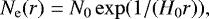 Mathematical equation: \begin{equation*} N_{\mathrm{e}}(r) = N_0 \exp(1 / (H_0 r)),\end{equation*}