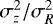 Mathematical equation: $\sigma_z^2/\sigma_R^2 $