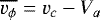 Mathematical equation: $\overline{v_{\phi}} = v_c - V_a$