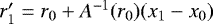 Mathematical equation: ${r_{1}'}={r}_{0}+A^{-1}({r}_{0})({x}_{1}-{x}_{0})$