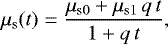 \begin{equation*} \mu_{\mathrm{s}}(t)=\frac{\mu_{\mathrm{s}0}+\mu_{\mathrm{s}1}\, q\, t}{1+q\, t},\end{equation*}
