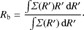 Mathematical equation: \begin{equation*}{R_{\textrm{b}} = \frac{\int \! {{\Sigma}} (R') R' \, \mathrm{d}R' } {\int \! {{\Sigma}} (R') \, \mathrm{d}R' }}\cdot \end{equation*}