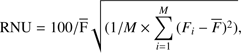 Mathematical equation: $$ \mathrm{R}{NU}={100/}{\bar{F}}\sqrt{\left(\frac{1}{M}\times \sum_{i=1}^M{\left({F}_i-\bar{F}\right)}^2\right)}, $$