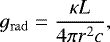 Mathematical equation: \begin{equation*}g_{\mathrm{ rad}} = \frac{\kappa L}{4 \pi r^2 c}, \end{equation*}