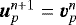 $\boldsymbol{u}_p^{n+1} = \boldsymbol{v}_p^{n}$