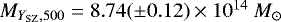 $M_{Y_{\mathrm{SZ}}, 500} = 8.74 (\pm 0.12) \times 10^{14}\ M_{\odot}$
