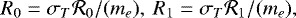 Mathematical equation: $R_0=\sigma_T{\cal R}_0/(m_e),~R_1=\sigma_T{\cal R}_1/(m_e),$