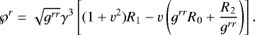 Mathematical equation: \begin{equation*} \wp^r=\sqrt{g^{rr}}\gamma^3\left[(1+v^2){R_1}-v \left(g^{rr} R_0+\frac{R_2}{g^{rr}}\right)\right]. \nonumber \end{equation*}