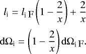 Mathematical equation: \begin{eqnarray*} l_{\textrm{i}}=l_{\textrm{i \small F}}\left(1-\frac{2}{x}\right)+\frac{2}{x} \nonumber \\ \mathrm{d}\mathrm{\Omega}_{\textrm{i}} = \left(1-\frac{2}{x}\right) \mathrm{d}\mathrm{\Omega}_{\textrm{i \small F}}.\end{eqnarray*}
