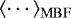 $\langle \cdots \rangle_{\mathrm{MBF}}$
