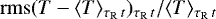 $\mathrm{rms}(T-\langle T\rangle_{\tau_{\mathrm{R}}\,t})_{\tau_{\mathrm{R}}\,t}/\langle T\rangle_{\tau_{\mathrm{R}}\,t}$