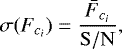 Mathematical equation: \begin{equation*} \sigma(F_{c_{i}}) = \frac{\bar{F}_{c_{i}}}{\mathrm{S/N}}, \end{equation*}