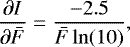 Mathematical equation: \begin{equation*} \frac{\partial I}{\partial \bar{F}} = \frac{-2.5}{\bar{F} \ln (10)}, \end{equation*}
