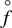 $ \stackrel{{}^{\circ} }{f}$