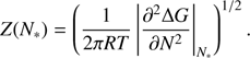 $$ Z(N_{*}) = \left(\frac{1}{2\pi RT}\left|\frac{\partial^{2}\mathrm{\Delta} G}{\partial N^{2}}\right|_{N_{*}}\right)^{1/2}. $$