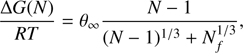 $$ \frac{\mathrm{\Delta} G(N)}{RT} = \theta_{\infty} \frac{N-1}{ (N-1)^{1/3} + N_{f}^{1/3}}, $$