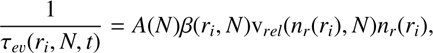 $$ \frac{1}{{\tau }_{{ev}}({r}_i,N,t)}=A(N)\beta ({r}_i,N){v}_{{rel}}({n}_r({r}_i),N){n}_r({r}_i), $$