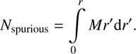 Mathematical equation: $$ N_\mathrm{spurious}=\underset{0}{\overset{\mathrm{r}}{\int }}{{Mr \prime} {dr \prime}}. $$