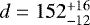 $d=152^{+16}_{-12}$
