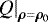 $\left.Q\right|_{\bm\rho=\bm\rho_0}$