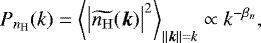 Mathematical equation: \begin{equation*} P_{{n_{\mathrm{H}}}}(k)=\left<\left|\widetilde{{n_{\mathrm{H}}}}(\boldsymbol{k})\right|^2\right>_{||\boldsymbol{k}||=k} \propto k^{-\beta_n}, \end{equation*}