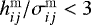 Mathematical equation: $h_{ij}^{\mathrm{m}}/\sigma_{ij}^{\mathrm{m}}<3$