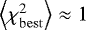 Mathematical equation: $\left<\chi^2_{\rm{best}}\right>\approx 1$