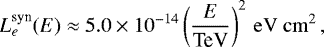 \begin{equation*}L^{\textrm{syn}}_e(E)\approx 5.0\times10^{-14}\left(\frac{E}\textrm{TeV}\right)^{2}\, \mathrm{eV~cm}^{2}\,, \end{equation*}
